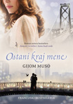 OSTANI KRAJ MENE - Gijom Muso