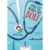 OVO ĆE MALO DA BOLI - Adam Kej