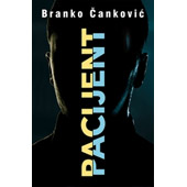 PACIJENT - Branko Čanković