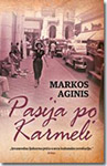 PASIJA PO KARMELI - Markos Aginis