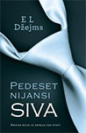 PEDESET NIJANSI: SIVA - E L Džejms