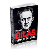 ĐILAS – PISMA IZ ZATVORA - Milovan Đilas