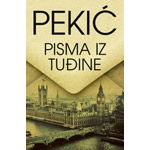 PISMA IZ TUĐINE - Borislav Pekić