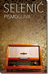 PISMO/GLAVA - Slobodan Selenić