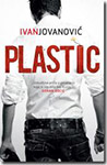 PLASTIC - Ivan Jovanović