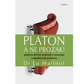 PLATON, A NE PROZAK! - Lu Marinof