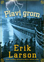 PLAVI GROM - Erik Larson