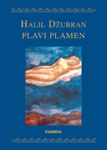 PLAVI PLAMEN - Halil Džubran