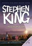 POD KUPOLOM - Stiven King