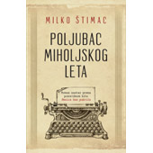 POLJUBAC MIHOLJSKOG LETA - Milko Štimac