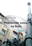 POMRAČENJE SUNCA, NA BRDU - Đerđ Konrad