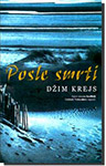 POSLE SMRTI - Džim Krejs