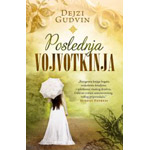 POSLEDNJA VOJVOTKINJA - Dejzi Gudvin