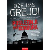 POSLEDNJI DANI KONDORA - Džejms Grejdi