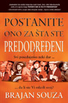 POSTANITE ONO ZA ŠTA STE PREDODREĐENI - Brajan Souza