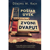 POŠTAR UVEK ZVONI DVAPUT - Džejms M. Kejn