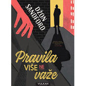 PRAVILA VIŠE NE VAŽE - Džon Sandford