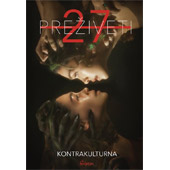 PREŽIVETI 27 - Kontrakulturna (Jelena Nikolić)