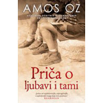 PRIČA O LJUBAVI I TAMI - Amos Oz