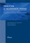 PRIRUČNIK IZ AKADEMSKOG PISANJA - Ana Kuzmanović Jovanović, Maja Andrijević, Jelena Filipović