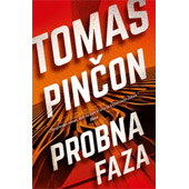 PROBNA FAZA - Tomas Pinčon