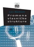 PROMENA VLASNIČKE STRUKTURE - Les Nemeti