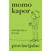 PROVINCIJALAC - Momo Kapor