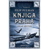 PRVA KNJIGA PRAHA:  DIVLJA LEPOTICA - Filip Pulman