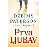 PRVA LJUBAV - Emili Rejmond, Džejms Paterson