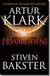 PRVOROĐENI - Artur Klark, Stiven Bakster