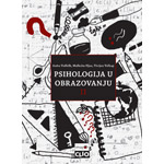 PSIHOLOGIJA U OBRAZOVANJU II - Anita Vulfolk, Malkom Hjuz, Vivijen Volkap