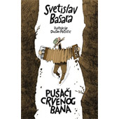 PUŠAČI CRVENOG BANA - Svetislav Basara  