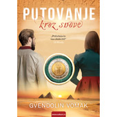 PUTOVANJE KROZ SNOVE - Gvendolin Vomak