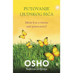 PUTOVANJE LJUDSKOG BIĆA - Osho