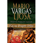 RAJ NA DRUGOM ĆOŠKU - Mario Vargas Ljosa