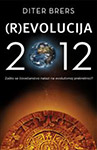 (R)EVOLUCIJA 2012 - Diter Brers