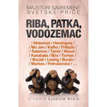 RIBA, PATKA, VODOZEMAC - grupa autora