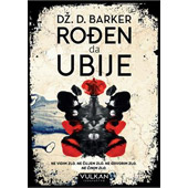 ROĐEN DA UBIJE - Dž. D. Barker