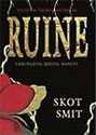 RUINE - Skot Smit