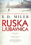 RUSKA LJUBAVNICA - E. D. Miler