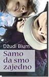 SAMO DA SMO ZAJEDNO - Džudi Blum