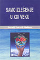 SAMOIZLEČENJE U XXI VEKU - Genadij Petrovič Malahov 