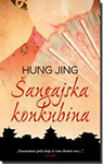 ŠANGAJSKA KONKUBINA - Hung Jing