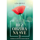 SAVLADAJTE PREPREKE BEZ OBZIRA NA SVE - Liza Nikols