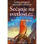 SEĆANJE NA SVETLOST (DEO DRUGI) - Robert Džordan, Brendon Sanderson