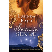 SESTRA IZ SENKE - Lusinda Rajli