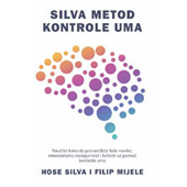SILVA METOD KONTROLE UMA - Hose Silva, Filip Mijele
