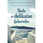 ŠKOLA ZA DELIKATNE LJUBAVNIKE - Svetlana Slapšak