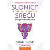 SLONICA KOJA JE IZGUBILA SREĆU - Ađan Bram