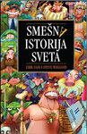 SMEŠNA ISTORIJA SVETA - Erik Sas, Stiv Vigand